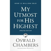 Authorized Oswald Chambers Publications: My Utmost for His Highest : Classic Language Mass Market Paperback (A Daily Devotional with 366 Bible-Based Readings) (Paperback)