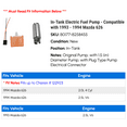 thumbnail image 2 of In-Tank Electric Fuel Pump - Compatible with 1993 - 1994 Mazda 626, 2 of 2