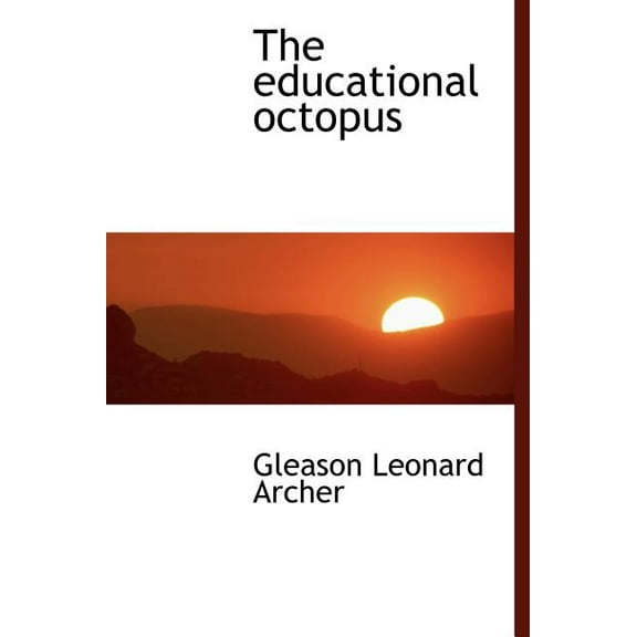 The Educational Octopus (Hardcover)