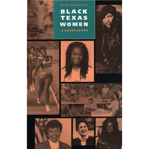 Black Texas Women: A Sourcebook, (Paperback)