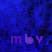 My Bloody Valentine - M B V - Rock - CD