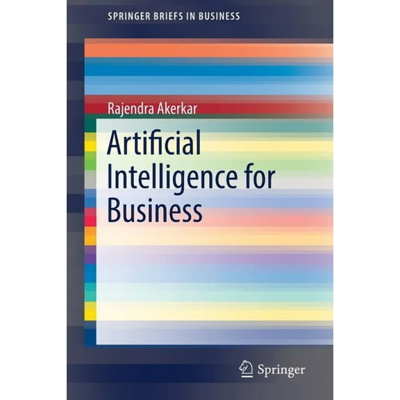 SpringerBriefs in Business Artificial Intelligence for Business, (Paperback)