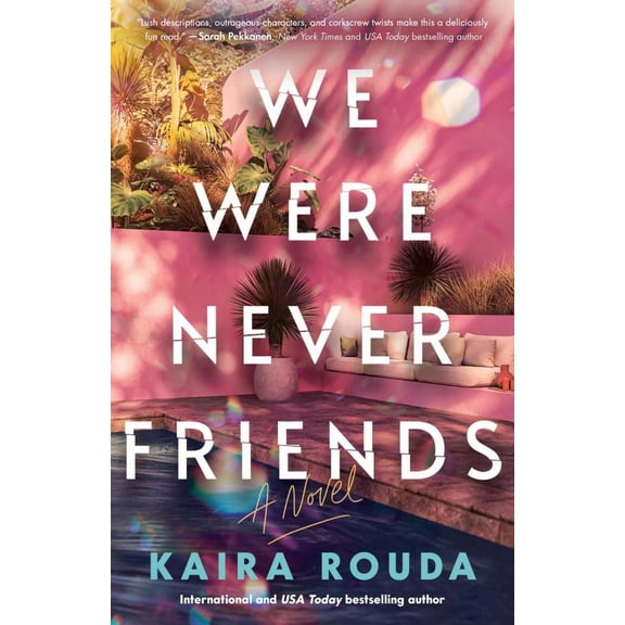 We Were Never Friends: A Novel (Paperback)