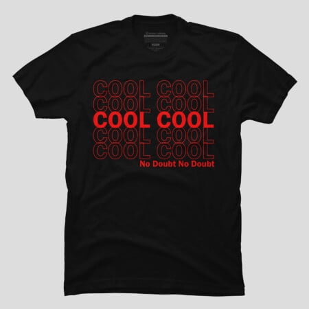 Brooklyn 99 Cool Cool Cool Funny TV Show Quote T-shirt M2981633, Up to Size 5XL