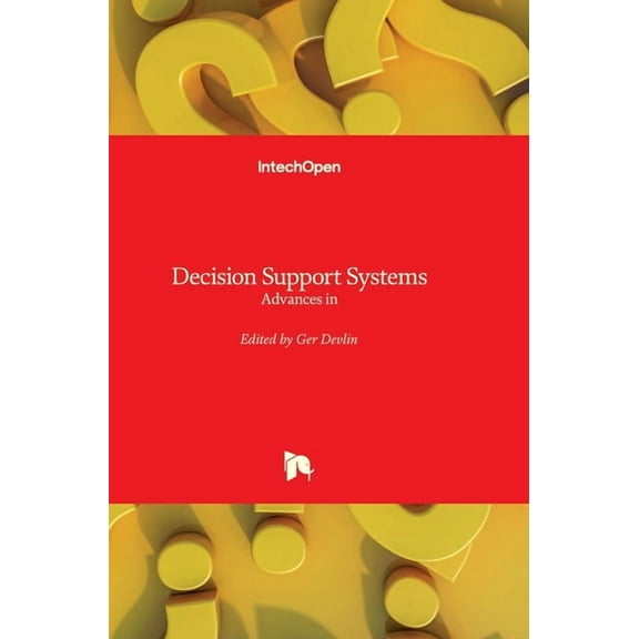 Decision Support Systems : Advances in (Hardcover)