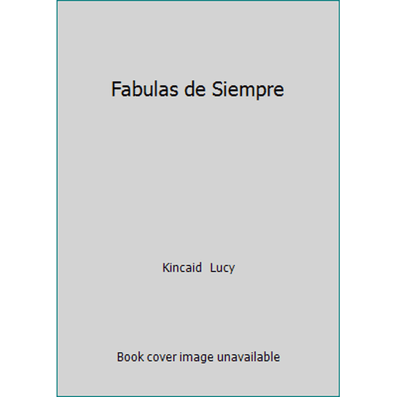 Pre-Owned Fabulas de Siempre (Paperback) 8424154312 9788424154318