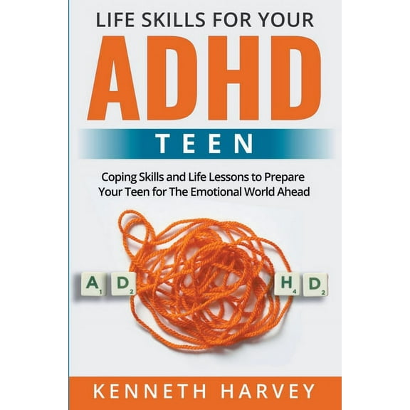 Life Skills For Your ADHD Teen, (Paperback)