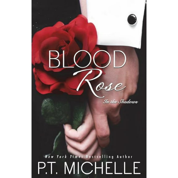 In the Shadows: Blood Rose: In the Shadows - Book 8 (Paperback)