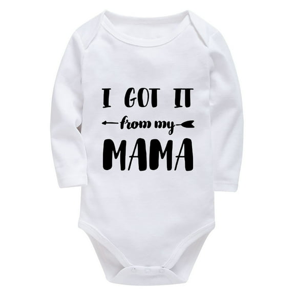 I Got It From My Mama Babygirl Outfit Long Sleeve Cute Baby Onesie White Boy Bodysuit