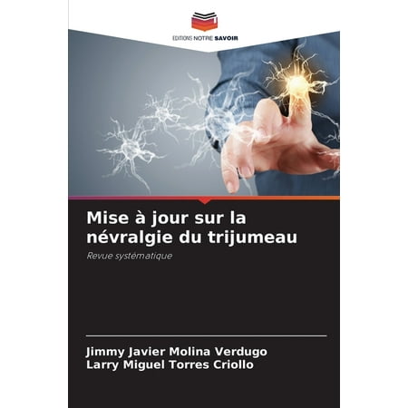 Mise Ã jour sur la nÃ©vralgie du trijumeau (Paperback)