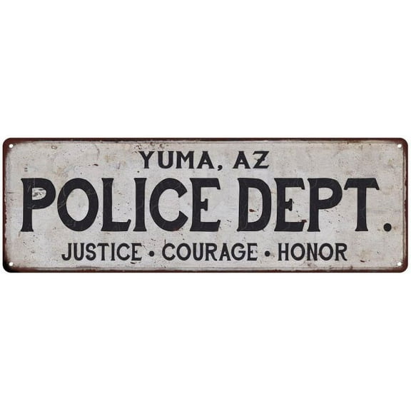 YUMA, AZ POLICE DEPT. Home Decor Metal Sign Gift 6x18 106180012319