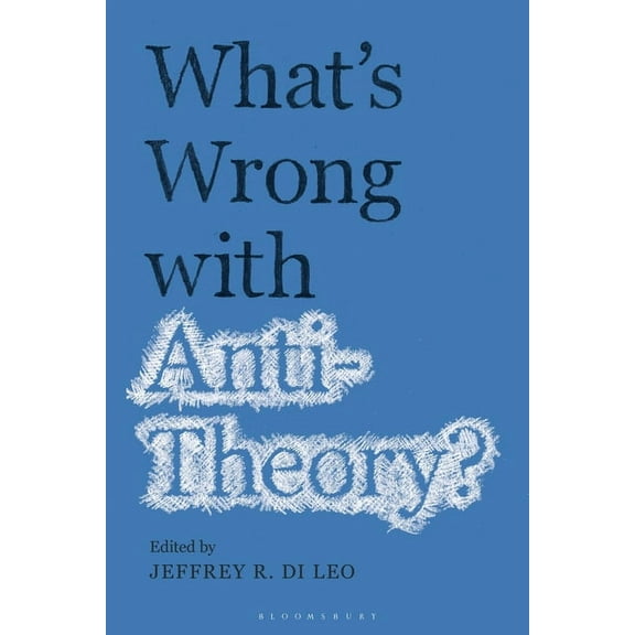 What's Wrong with Antitheory?, (Paperback)