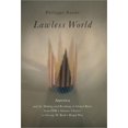 thumbnail image 1 of Pre-Owned Lawless World: America and the Making and Breaking of Global Rules--From FDR's Atlantic Charter to George W. Bush's Illegal War (Hardcover) 0670034525 9780670034529, 1 of 1