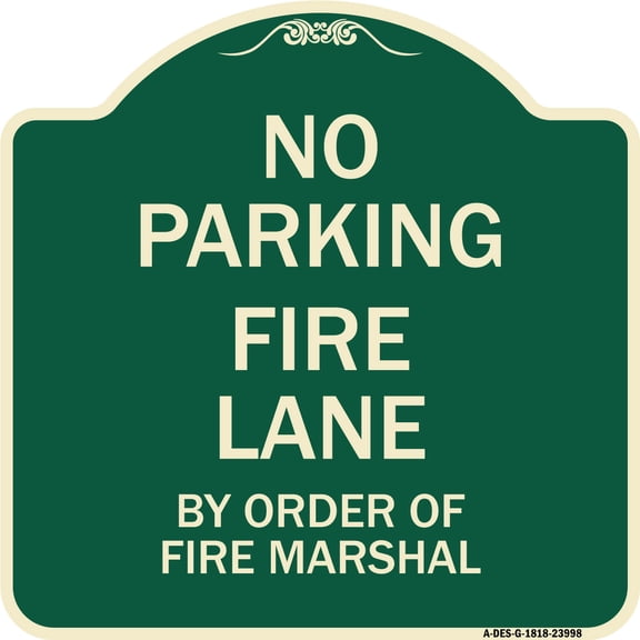 SignMission Designer Series Sign - Fire Lane by Order of Fire Marshal | Green & Tan 18" X 18" Heavy-Gauge Aluminum Architectural Sign | Protect Your Business & Municipality | Made in