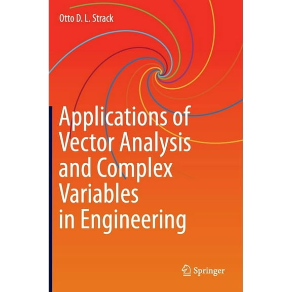 Applications of Vector Analysis and Complex Variables in Engineering, (Hardcover)