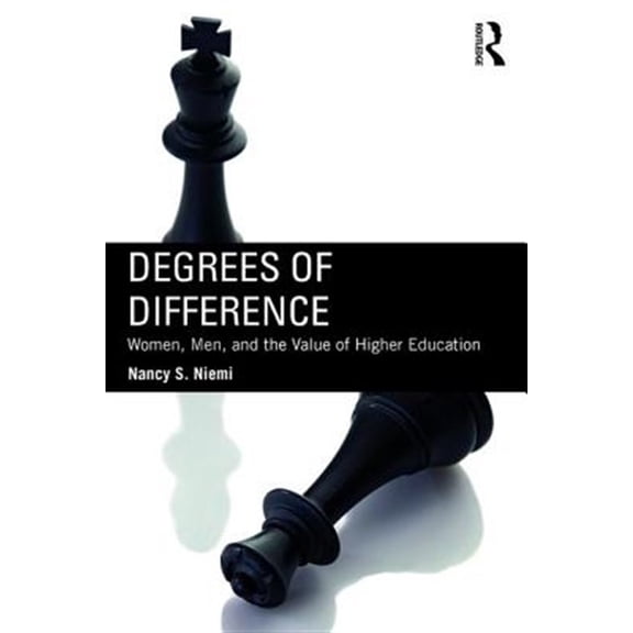 Pre-Owned Degrees of Difference: Women, Men, and the Value of Higher Education (Paperback)