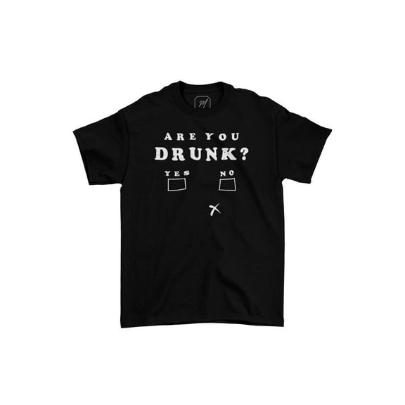 Are You Drunk Funny Unisex Teecart T-shirt