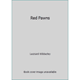 thumbnail image 1 of Pre-Owned Red Pawns (Hardcover) 0374362408 9780374362409, 1 of 1