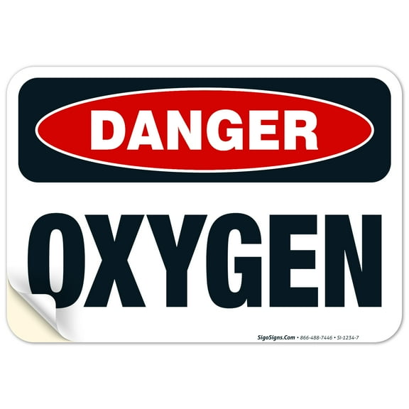 Danger Oxygen Sign, OSHA Danger Sign,