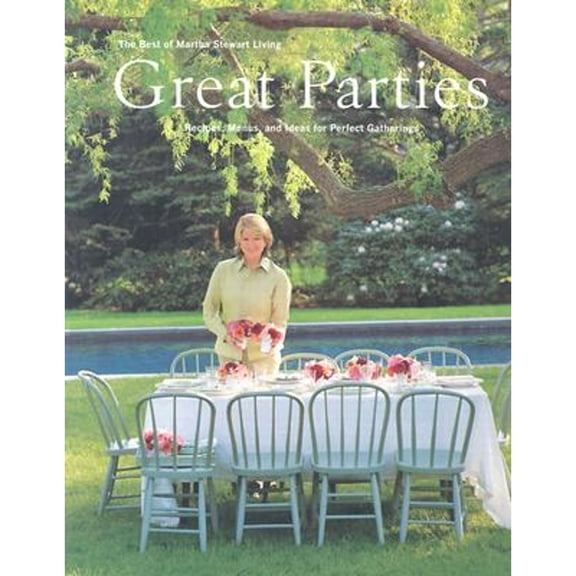 Great Parties: The Best of Martha Stewart Living (Paperback) by Martha Stewart, Carolyn B Mitchell, Martha Stewart Living Magazine