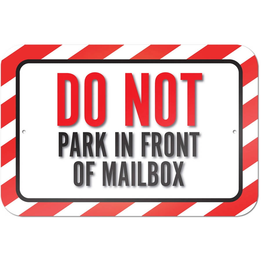 Do Not Park In Front Of Mailbox Sign