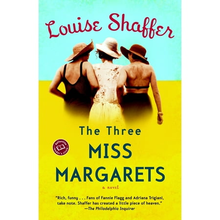 The Three Miss Margarets : A Novel