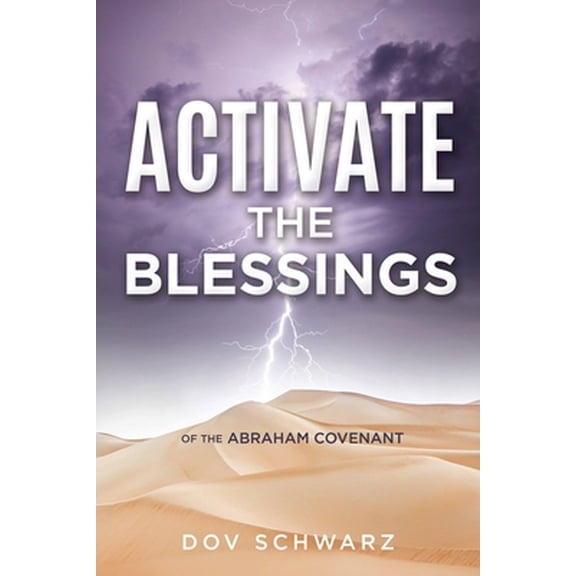 Pre-Owned Activate the Blessings: Of the Abraham Covenant (Paperback) 1545671214 9781545671214