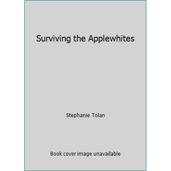 Pre-Owned Surviving the Applewhites (Paperback) 0439566754 9780439566759