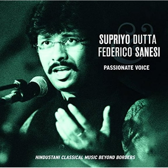 Dutta,Supriyo / Sanesi,Federico - Passionate Voice - Music & Performance - CD