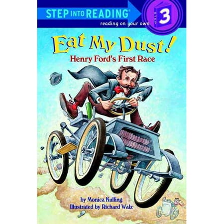Eat My Dust: Henry Ford's First Race