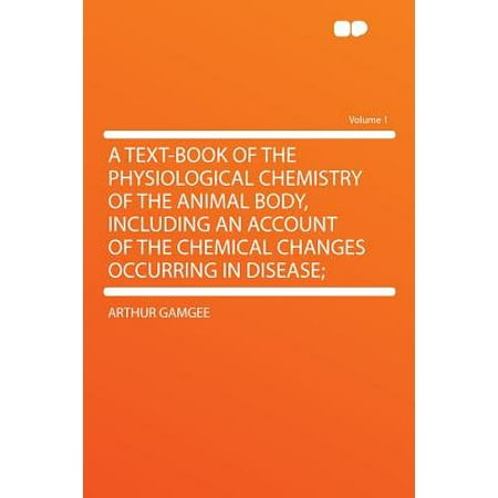 A Text Book Of The Physiological Chemistry Of The Animal