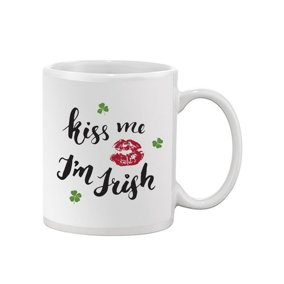 Kiss Me, I'm Irish! Mug -Image by Shutterstock,