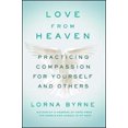 thumbnail image 3 of Love From Heaven: Practicing Compassion for Yourself and Others, 3 of 4