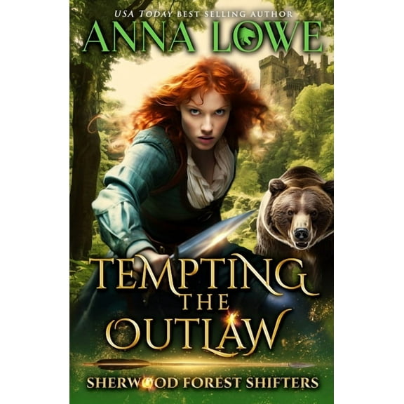 Sherwood Forest Shifters Tempting the Outlaw, Book 2, (Paperback)