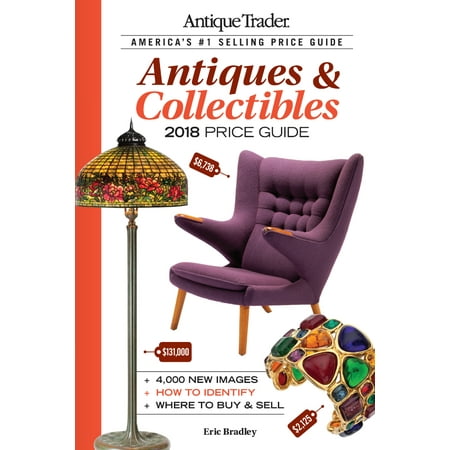 Antique Trader Antiques & Collectibles Price Guide 2018 - Walmart.com Antique Trader Antiques & Collectibles Price Guide 2018 - Antique Trader Antiques & Collectibles Price Guide 2018 - Walmart.com
