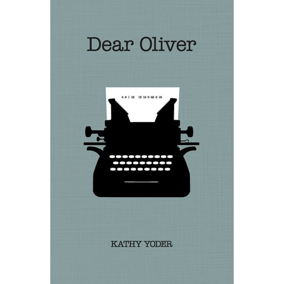 Dear Oliver, (Paperback)