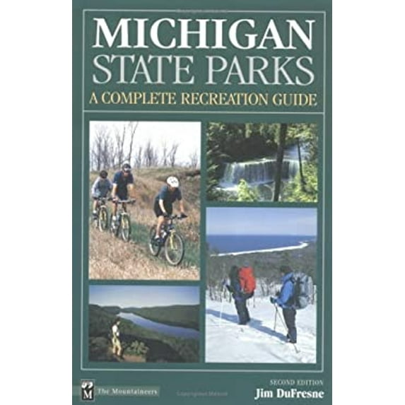 Pre-Owned Michigan State Parks: A Complete Recreation Guide (Paperback) 0898865441 9780898865448