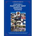 thumbnail image 1 of The Complete Guide Towards Starting Your Own Paintless Dent Removal Business, 1 of 2