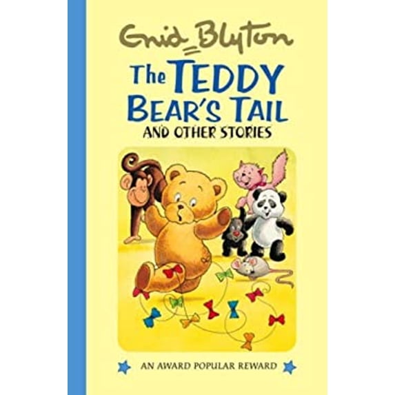Pre-Owned The Teddy Bear's Tail and Other Stories (Enid Blyton's Popular Rewards) (Hardcover) 1841354341 9781841354347