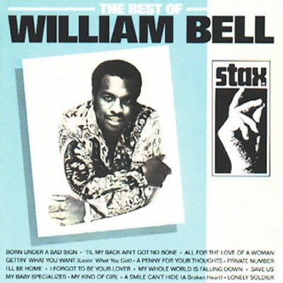 BEST OF WILLIAM BELL (The Very Best Of William Bell)
