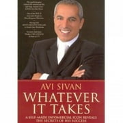 Book On Business E-Commerce And Life "Whatever It Takes - A Self-Made Infomercial Icon Reveals The Secrets Of His Success" - Avi Sivan