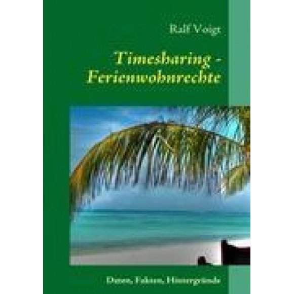 Timesharing - Ferienwohnrechte [German]