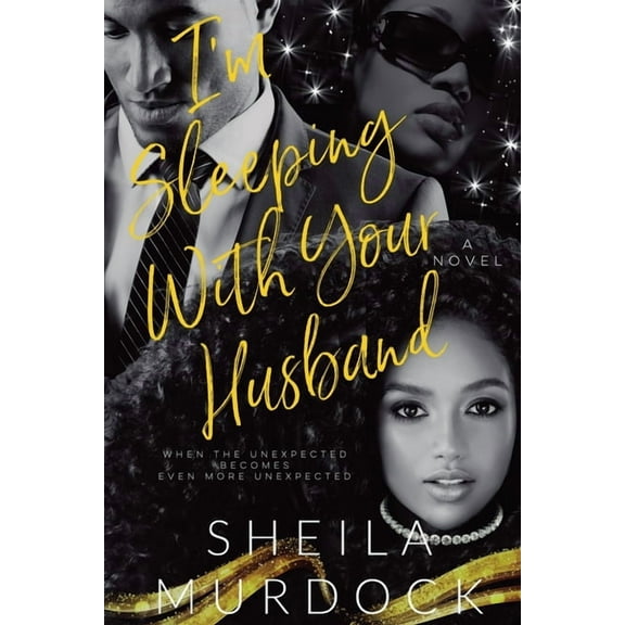 I'm Sleeping With Your Husband, (Paperback)