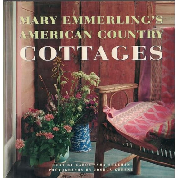 Pre-Owned Mary Emmerling's American Country Cottages (Hardcover) 0517583658 9780517583654