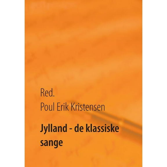 Jylland - de klassiske sange, (Paperback)