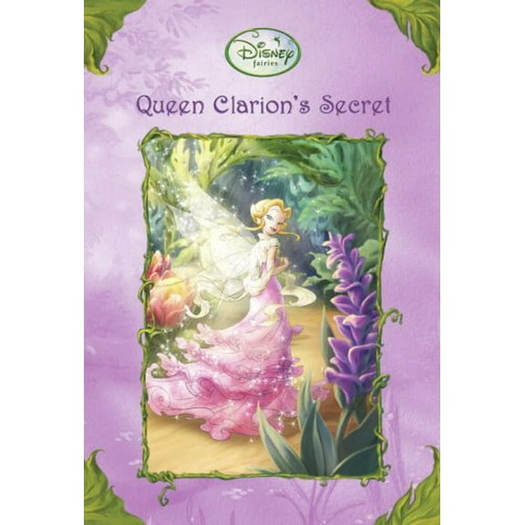 Pre-Owned Queen Clarion's Secret (Disney Fairies / A Stepping Stone Book) (Paperback) 0736425470 9780736425476