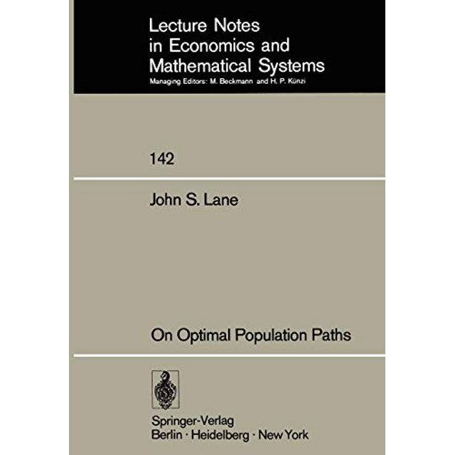 Sur les Chemins de Population Optimaux (Notes de Cours en Économie et Systèmes Mathématiques)