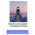 thumbnail image 1 of Memoires de La Societe D'Emulation Du Doubs (Paperback), 1 of 1