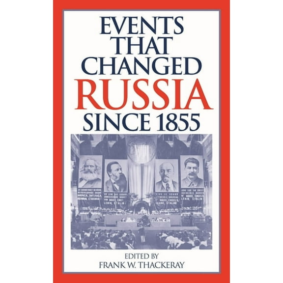 Events That Changed Russia Since 1855, (Hardcover)