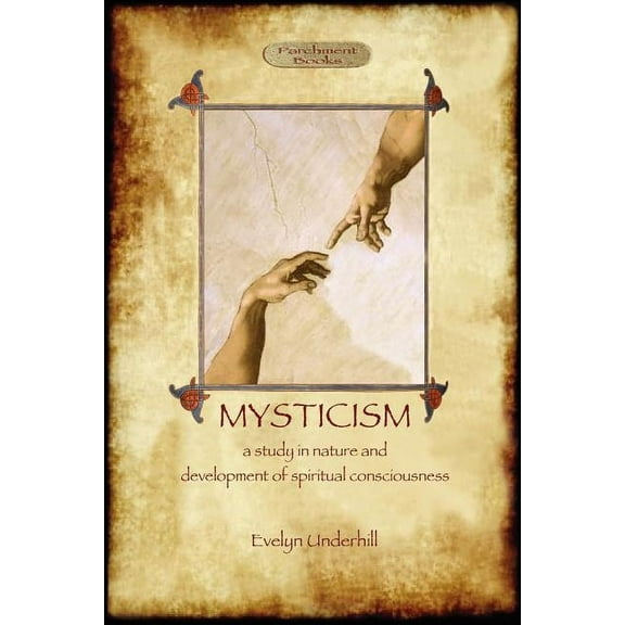 Mysticism: unabridged, with original annotated bibliography (Aziloth Books), (Paperback)
